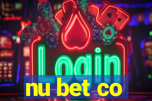 nu bet co